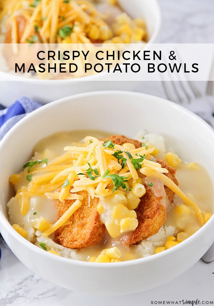 These delicious chicken and mashed potato bowls are an easy dinner idea that takes only minutes to prepare!  Loaded with juicy chicken, mashed potatoes, corn and cheese, this KFC copycat recipe is one the whole family will love! #mashedpotatobowl #kfccopycatrecipe #chickenandmasedpotatoes #30minutemeal #kfcbowl #easydinner via @somewhatsimple