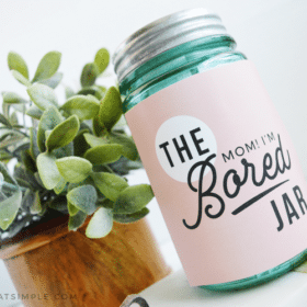 mom I'm bored jar for kids printable kit labels activities summer boredom buster