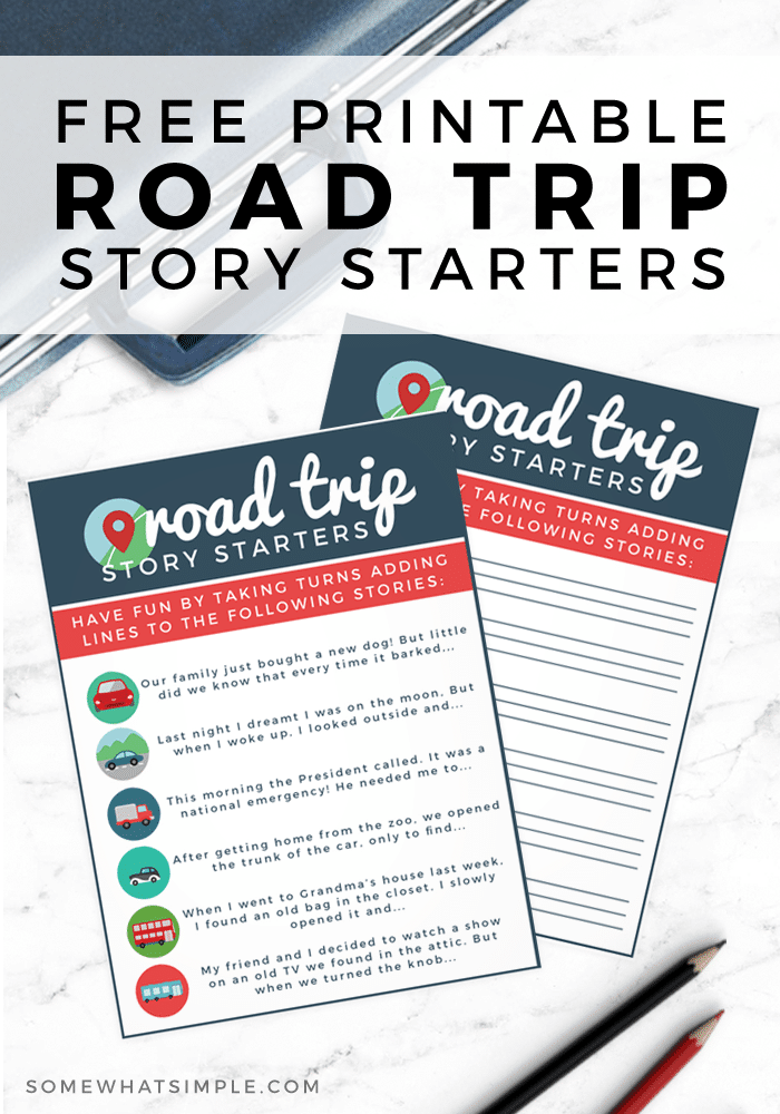 Help keep the kids entertained on your next vacation with these free Road Trip Printable Story Starters! #roadtrip #familyvacation #vacation #kids #freeprintable #momhack #parenting #imagination via @somewhatsimple