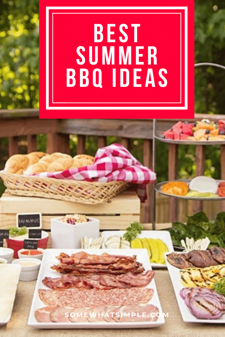 Take your grilling game to the next level with our favorite 15 Summer BBQ Party Ideas! Each one is completely unique and you will definitely be the talk of the neighborhood. #bbq #summer #summerfun #party #partyideas #bbqideas via @somewhatsimple