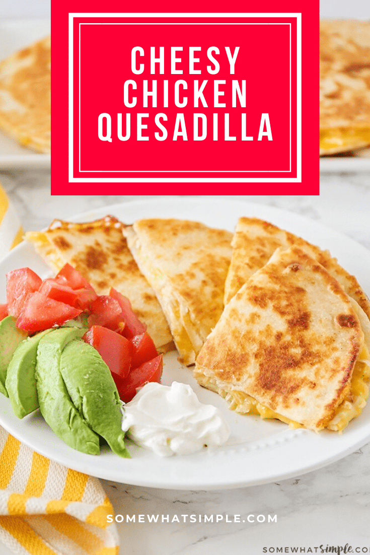 This cheesy chicken quesadilla recipe is simple and delicious! A no-stress meal for a busy weeknight dinner or snack that everyone will enjoy. #chickenquesadilla #easylunchidea #cheesychickenquesadilla #easyquesadillarecipe #classicquesadillarecipe via @somewhatsimple