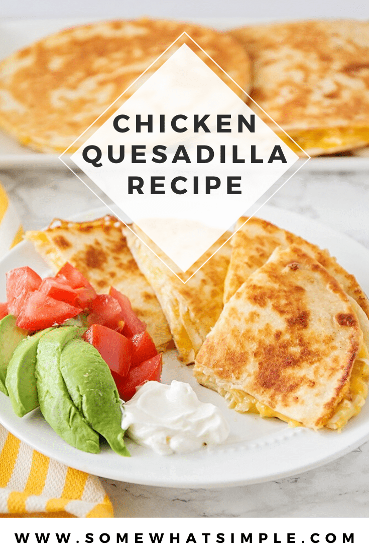 This cheesy chicken quesadilla recipe is simple and delicious! A no-stress meal for a busy weeknight dinner or snack that everyone will enjoy. #chickenquesadilla #easylunchidea #cheesychickenquesadilla #easyquesadillarecipe #classicquesadillarecipe via @somewhatsimple