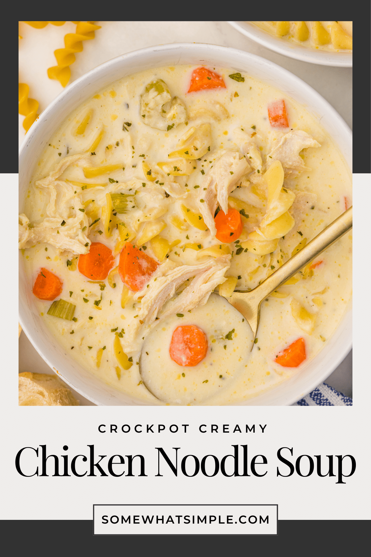 Creamy chicken noodle soup is a no-fuss, flavorful dinner. It's comfort food at its finest, ready to serve the whole family! via @somewhatsimple