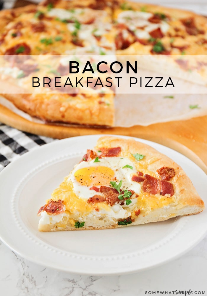 This savory bacon breakfast pizza is a fun twist on a classic breakfast! It's loaded with crisp bacon and melted cheese, and topped with eggs. So delicious! #baconbreakfastpizzarecipe #howtomakebreakfastpizza #breakfast #breakfastpizza #baconbreakfastpizza via @somewhatsimple