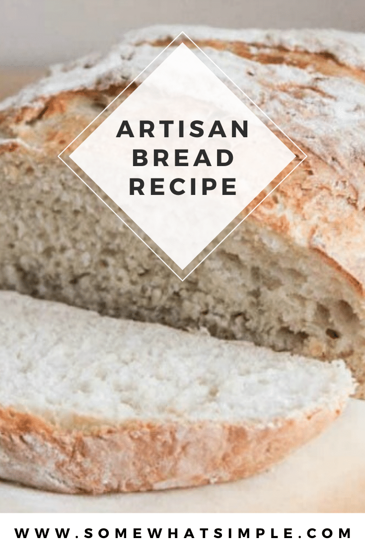 This Artisan bread recipe comes together quick and easy without all of the extra work! This recipe requires no kneading and the crust turns out better than anything you've ever had! #artisanbread #artisanbreadrecipe #nokneadartisanbread #breadrecipe #crustybreadrecipe #easyhomemadebreadrecipe via @somewhatsimple