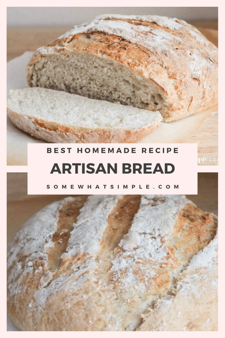 This Artisan bread recipe comes together quick and easy without all of the extra work! This recipe requires no kneading and the crust turns out better than anything you've ever had! #artisanbread #artisanbreadrecipe #nokneadartisanbread #breadrecipe #crustybreadrecipe #easyhomemadebreadrecipe via @somewhatsimple