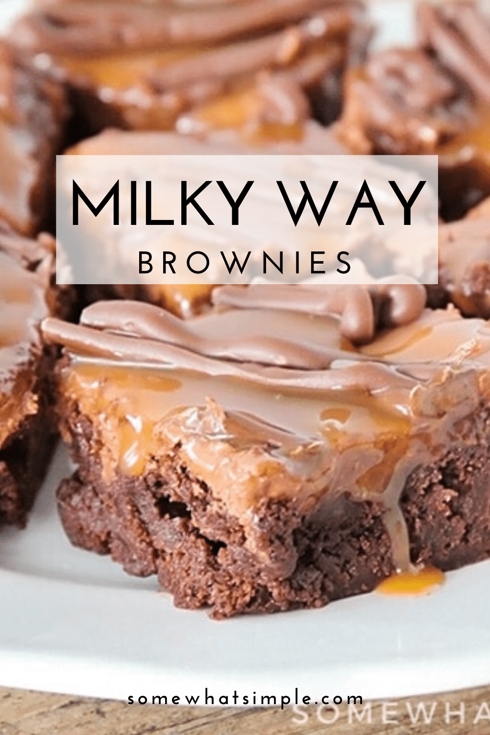 These Milky Way brownies are incredibly delicious and the perfect way to enjoy the flavors of your favorite candy bar in an amazing brownie. These brownies are rich and delicious and topped with caramel and milk chocolate. They're an indulgent treat for any chocolate lover! via @somewhatsimple