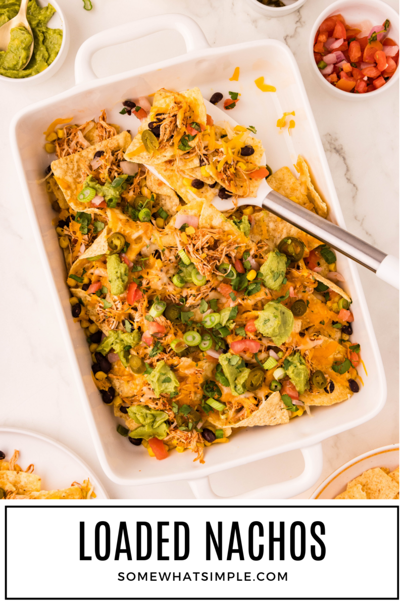overhead shot of Loaded Nachos in a casserole dish