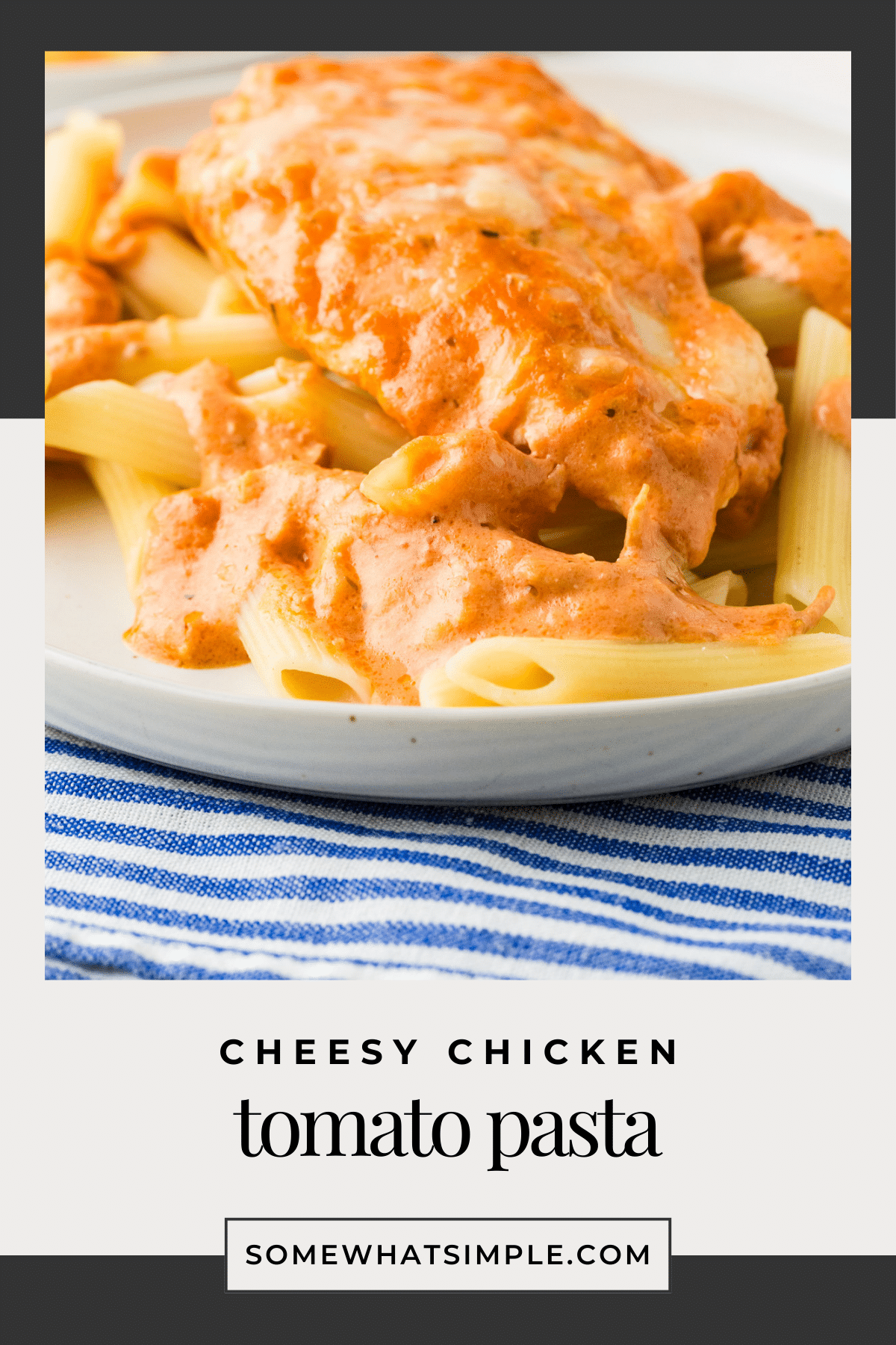 Dinner doesn’t have to be complicated to be delicious! This Cheesy Chicken Tomato Pasta is proof that with a few pantry staples and in less than an hour, you can create a comforting, satisfying meal that the whole family will love. via @somewhatsimple