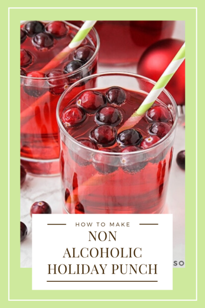 Non-Alcoholic Holiday Punch (Only 2 Ingredients) - Somewhat Simple