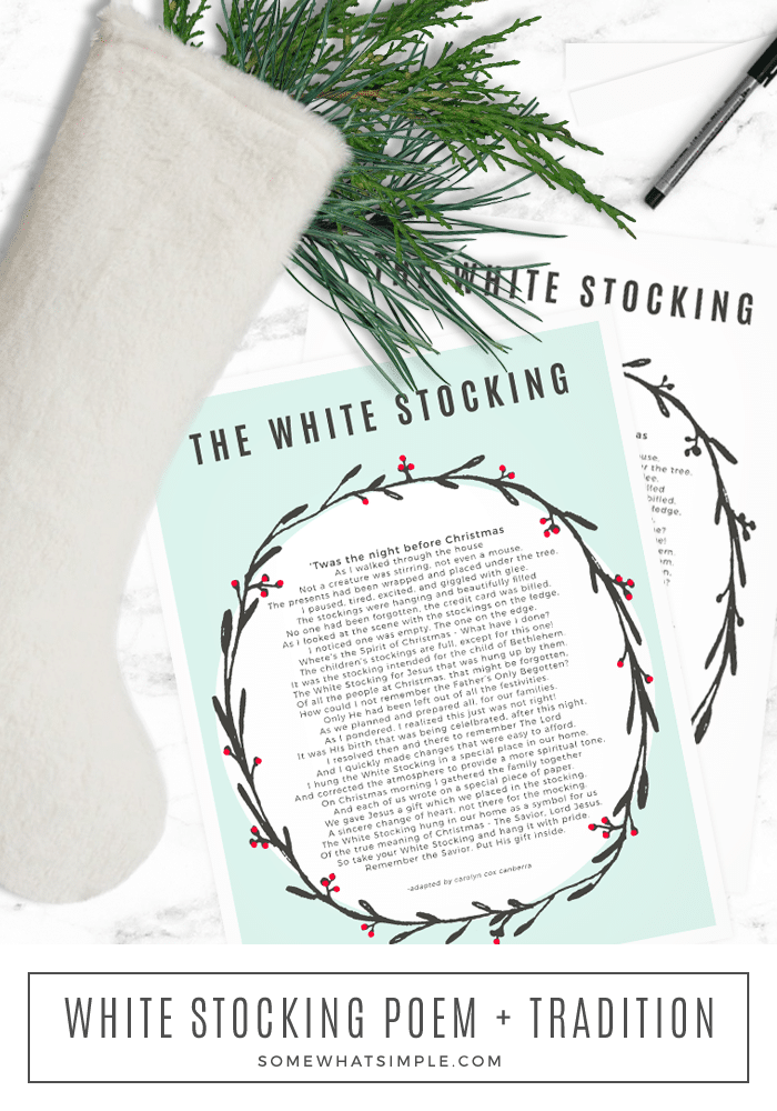 The White Stocking Christmas Poem - A Christ-Centered Christmas Eve tradition. #christmas #christmasideas #traditions #Christ #whitestockingpoem via @somewhatsimple