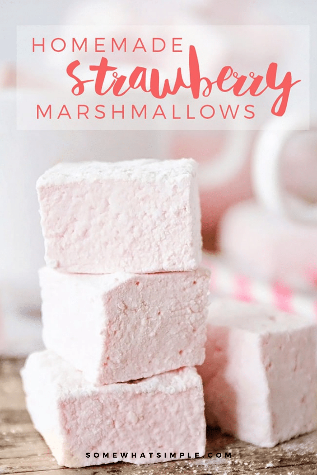 These gorgeous pink homemade strawberry marshmallows are surprisingly easy to make, and perfect for s'mores, hot chocolate, and Valentine treats! via @somewhatsimple