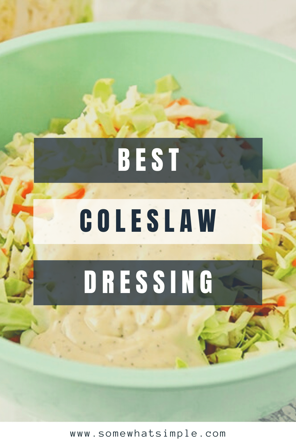 This flavorful coleslaw dressing will take your homemade coleslaw to the next level! Made with just a few easy ingredients, it's easy to put together and it tastes AMAZING! The best part is that this recipe only takes 3 minutes to make and will taste better than anything you've ever tried. via @somewhatsimple