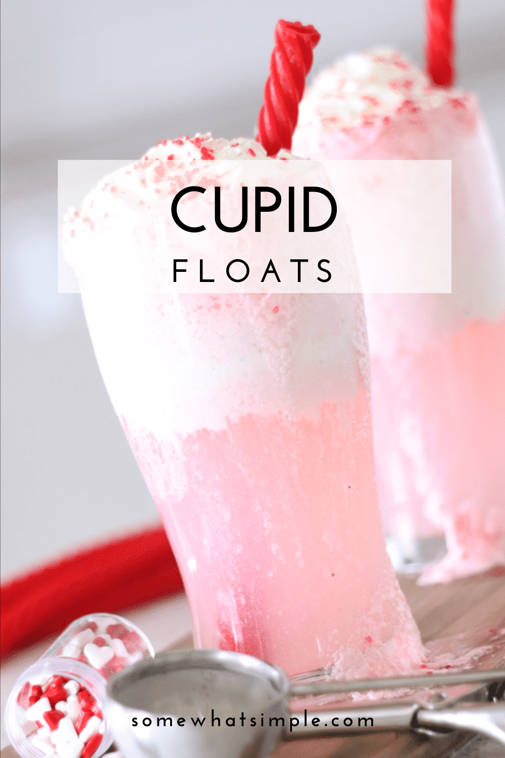 Cupid floats are a simple Valentine's Day drink idea that everyone is sure to LOVE!  Made with just a couple easy ingredients these drinks are a fun and festive way to celebrate Valentine's Day. It's a delicious treat everyone will love! via @somewhatsimple