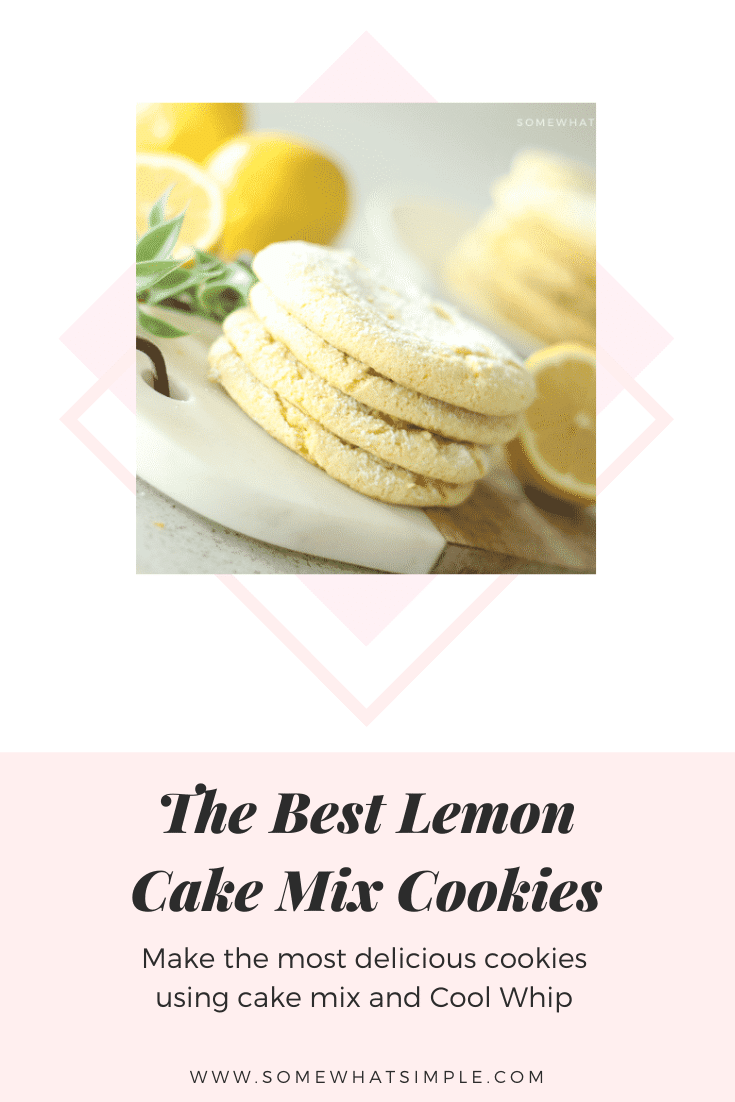 Lemon cake mix cookies are soft and chewy and only take 3 ingredients to make!  Not only do they taste amazing but they are simple to make. #cakemixcookies #lemoncakemixcookies #lemoncakemixcookieswithcoolwhip #duncanhineslemoncakemixcookies #3ingredientlemoncakemixcookies via @somewhatsimple