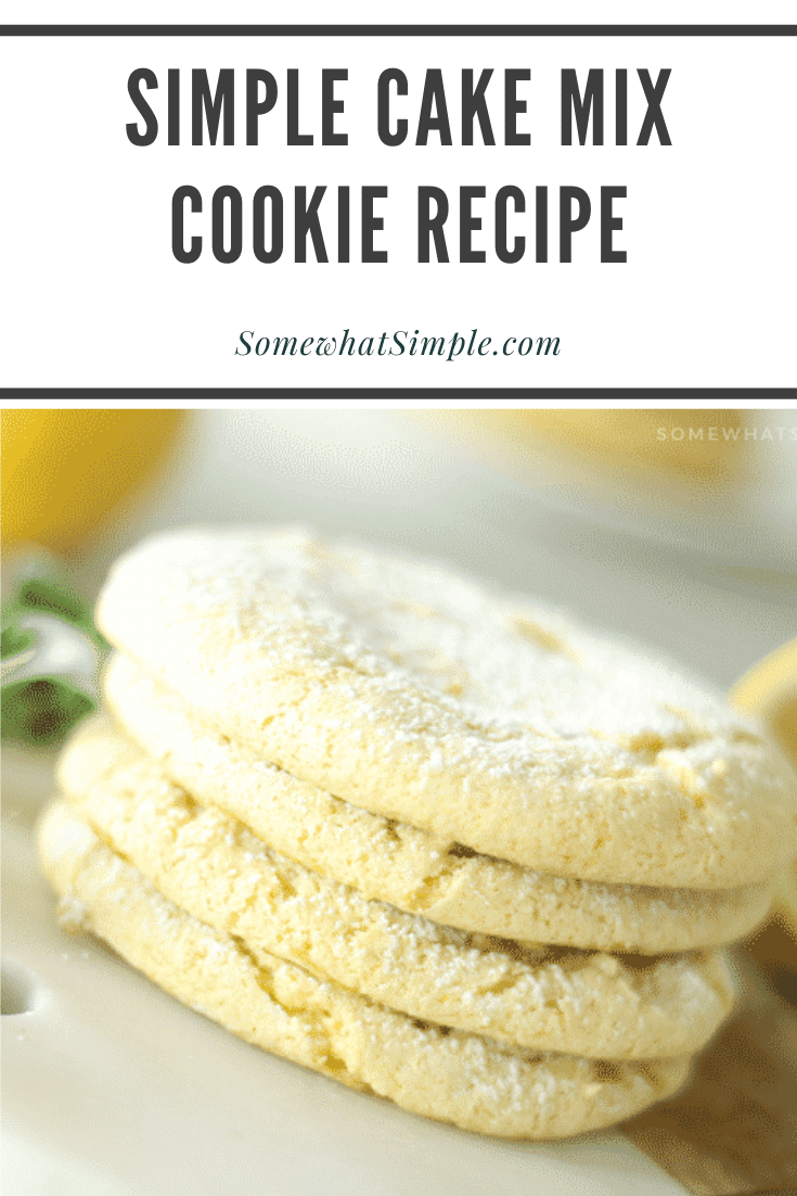 Lemon cake mix cookies are soft and chewy and only take 3 ingredients to make!  Not only do they taste amazing but they are simple to make. #cakemixcookies #lemoncakemixcookies #lemoncakemixcookieswithcoolwhip #duncanhineslemoncakemixcookies #3ingredientlemoncakemixcookies via @somewhatsimple