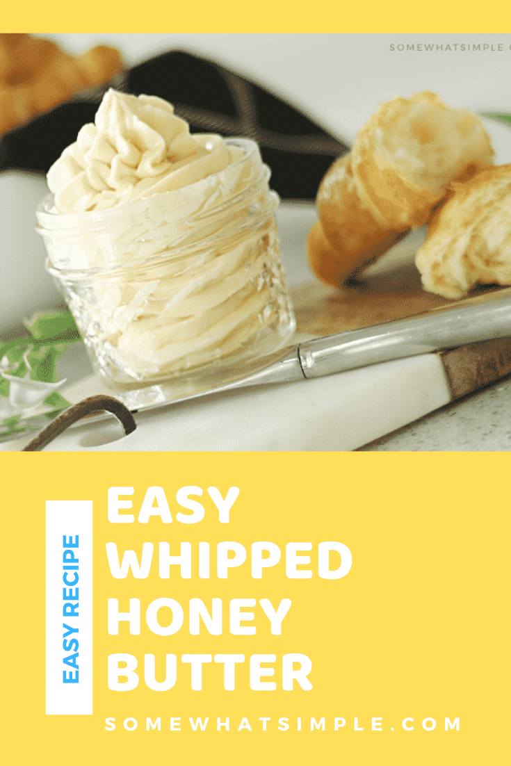 This honey butter recipe is the perfect way to spread even more goodness on foods you love!  This easy recipe is ready in just a few minutes and uses only 3 simple ingredients. Honey butter is perfect to use on your favorite bread, breakfast dish or anything else you top with butter. via @somewhatsimple