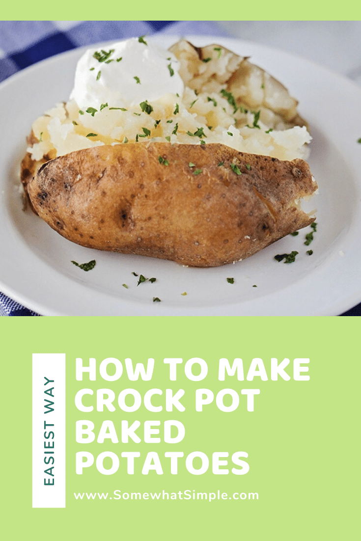 These crock pot baked potatoes just might change the way you cook baked potatoes forever! Here is how to cook potatoes in a crock pot. via @somewhatsimple