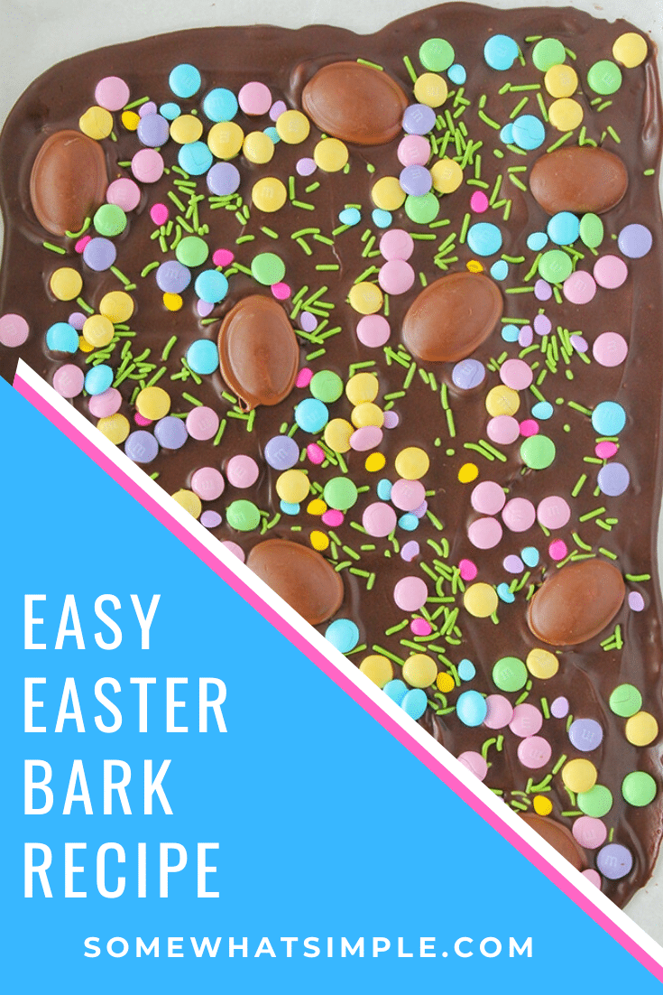 If you've never made chocolate bark before, you are in for a special treat! This Easter chocolate bark recipe is not only super easy to make, it can also be customized to match any season or holiday of the year!  I promise you'll absolutely love this fun dessert!  #chocolatebarkrecipe #easterchocolatebark #easychocolatebarkrecipe #howtomakechocolatebark #holidaychocolatebark via @somewhatsimple