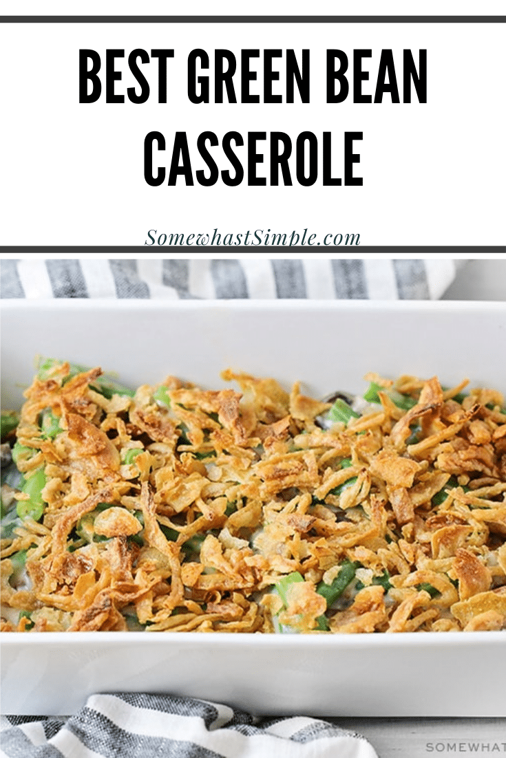 Easily one of my favorite side dishes of all time! This classic green bean casserole is made from scratch, with tender green beans in a savory sauce, topped with crispy fried onions. This easy side dish recipe is perfect for your Thanksgiving or Christmas dinner or a side dish to share at a potluck or bbq. via @somewhatsimple