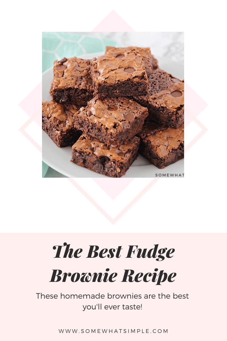 I spent several years in search of the best homemade brownie recipe. My search is over, this is it. These homemade brownies are not only decadent and delicious, they are also super simple to make!  #homemadebrowniesfromscratch #easyhomemadebrownies #brownierecipe #homemadebrowniesrecipe #easybrowniesfromscratch via @somewhatsimple