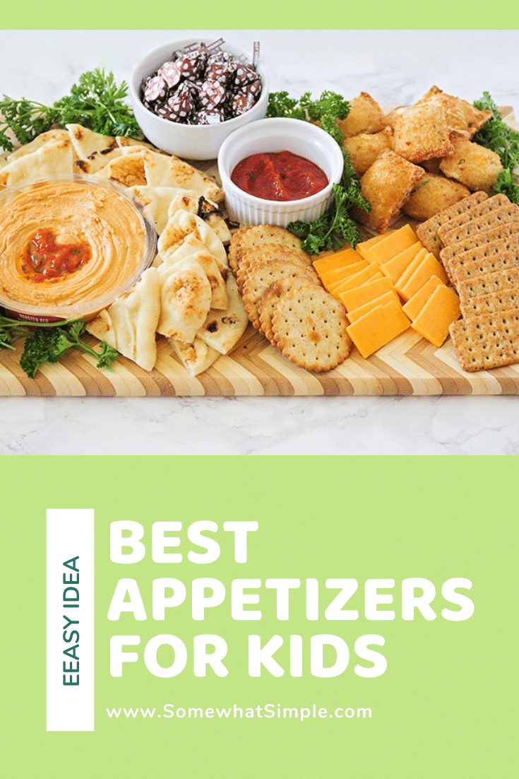 Best Appetizers For Kids - Easy Appetizer Board | Somewhat Simple