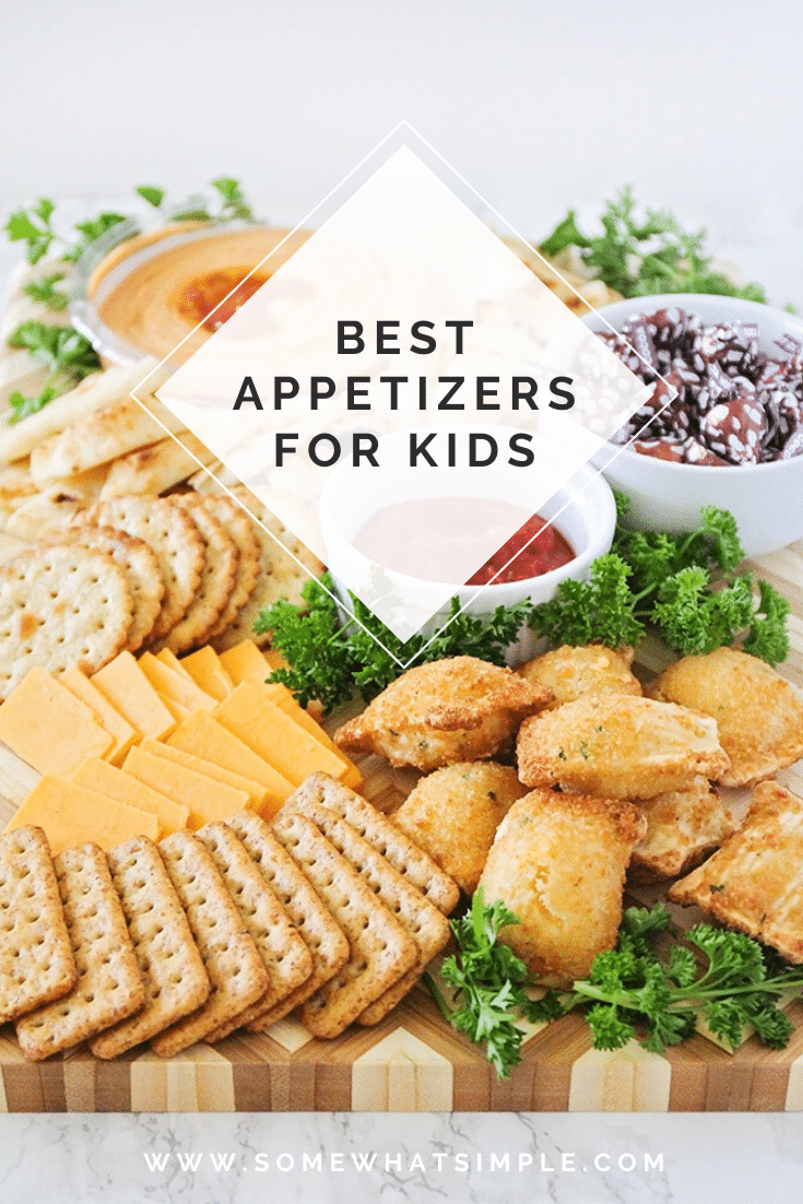 Best Appetizers For Kids - Easy Appetizer Board | Somewhat Simple