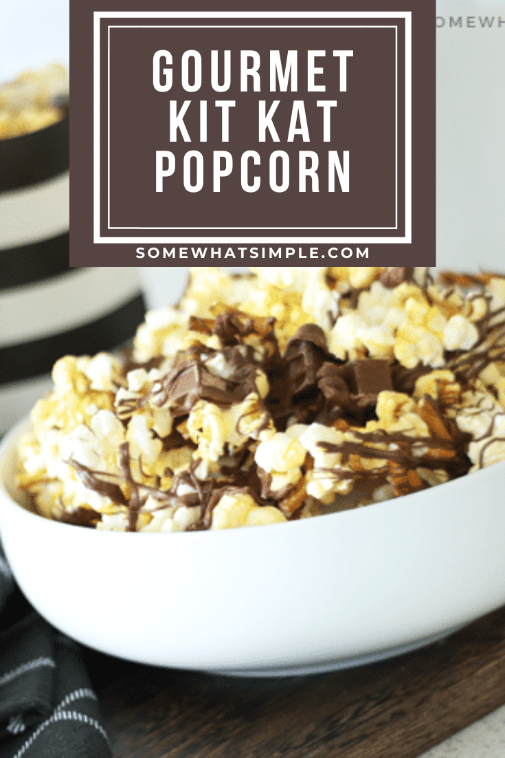 Homemade Kit Kat Gourmet Popcorn Recipe | Somewhat