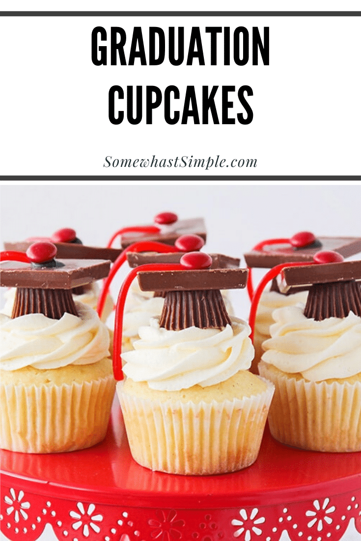 Whether you're celebrating your kindergarten, high school or college graduate, these easy graduation cupcakes are the perfect addition for your celebration! via @somewhatsimple