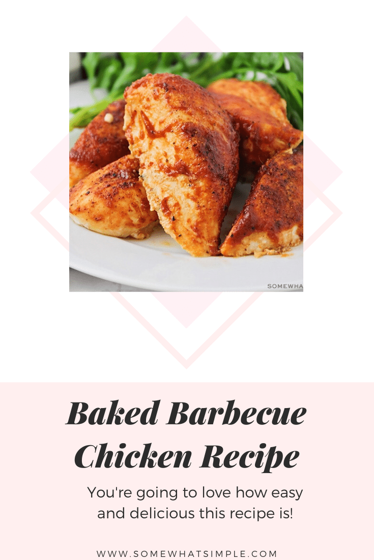 Enjoy the taste of baked BBQ chicken all year long.  Using a handful of a few simple ingredients these barbecue chicken breasts are so easy to make and are perfect for a busy weeknight! #bakedbbqchicken #barbecuechickenrecipe #bakedbonelessbbqchicken #howtobakebbqchicken #howtogrillbbqchicken via @somewhatsimple