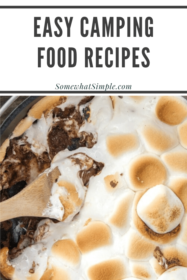 Take your camping game to the next level with our EASY camping food ideas! From breakfast to dinner to desserts, we have you covered. Your next camping trip is going to be filled with AMAZING food! With over 15 recipe ideas, you're guaranteed to find something you like! #campingfood #easycampingmeals #campingfoodideas #campingdinnerrecipeideas #bestcampingfood via @somewhatsimple