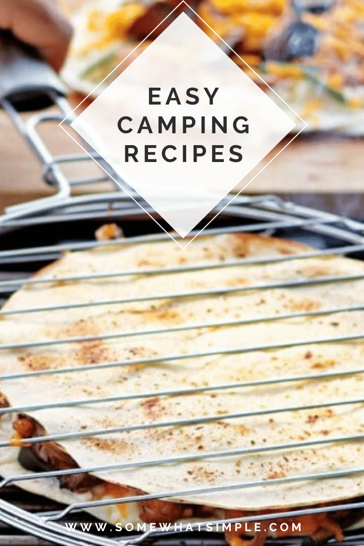 Take your camping game to the next level with our EASY camping food ideas! From breakfast to dinner to desserts, we have you covered. Your next camping trip is going to be filled with AMAZING food! With over 15 recipe ideas, you're guaranteed to find something you like! #campingfood #easycampingmeals #campingfoodideas #campingdinnerrecipeideas #bestcampingfood via @somewhatsimple