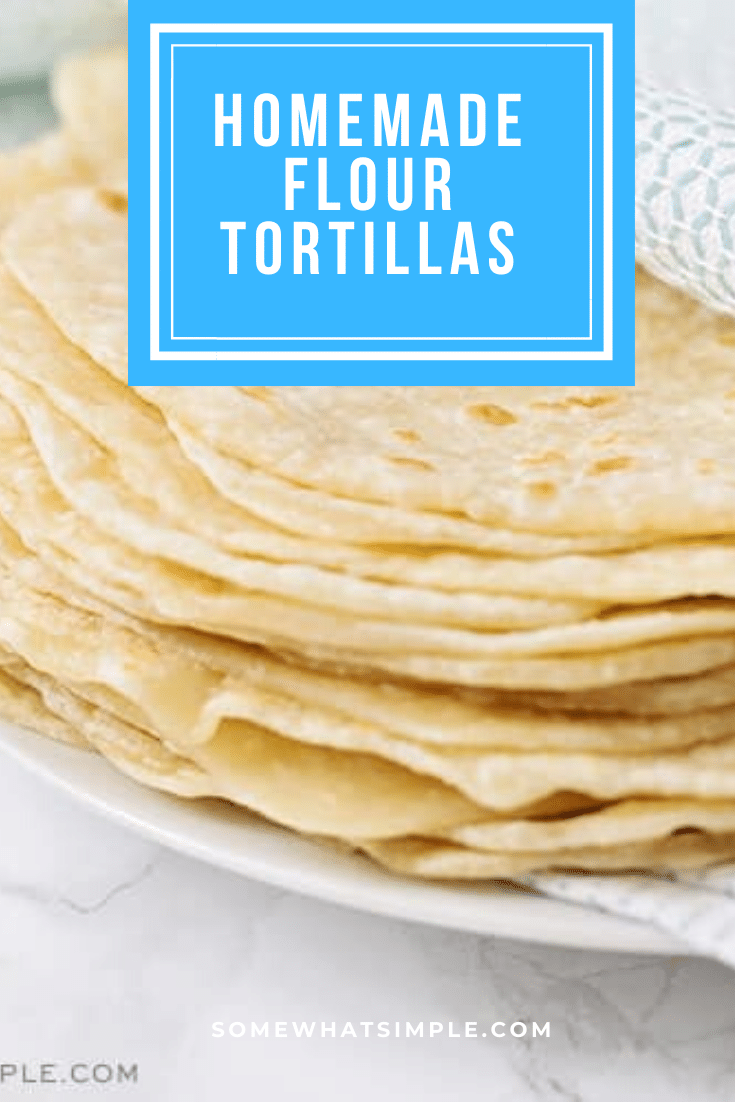 These homemade flour tortillas are soft, delicious and incredibly easy to make!  I love them because they can be used in so many of my favorite Mexican food recipes to add a little extra homemade touch. #howtomakeflourtortillas #homemadeflourtortillas #flourtortillasrecipe #howtomakehomemadetortillas #easyhomemadetortillas via @somewhatsimple