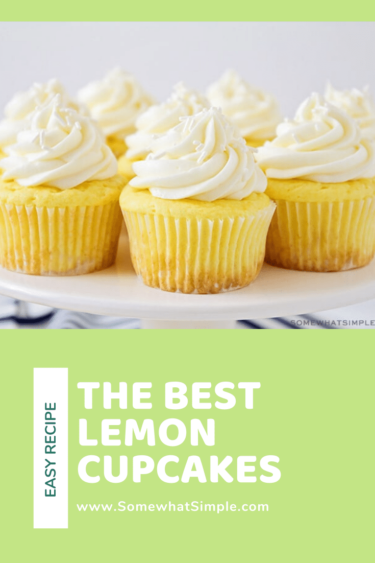 These lemon cupcakes are the best you'll ever eat!  Made with a box of cake mix, this cupcake recipe is super easy to make and they taste amazing! #lemoncupcakes #easylemoncupcakes #cakemixlemoncupcakes #lemoncupcakeswithcreamcheesefrosting #lemoncupcakerecipe via @somewhatsimple