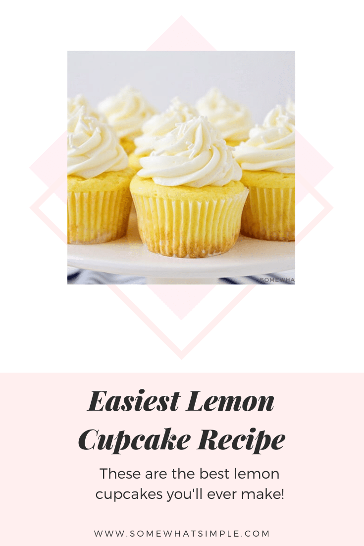 These lemon cupcakes are the best you'll ever eat!  Made with a box of cake mix, this cupcake recipe is super easy to make and they taste amazing! #lemoncupcakes #easylemoncupcakes #cakemixlemoncupcakes #lemoncupcakeswithcreamcheesefrosting #lemoncupcakerecipe via @somewhatsimple