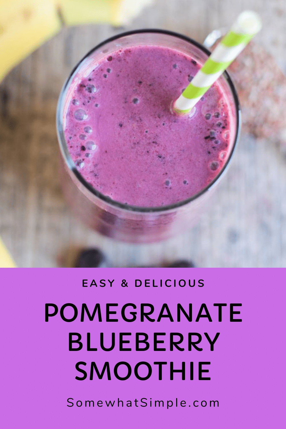 Smoothies are an easy and healthy idea for breakfast or a snack.  Filled with fresh fruit and other simple ingredients, this blueberry pomegranate smoothie recipe is a delicious way to get your vitamins. via @somewhatsimple