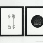 two picture frames next to each other with this free printable. One has two arrows and the other has an inspirational quote that talks about an arrow