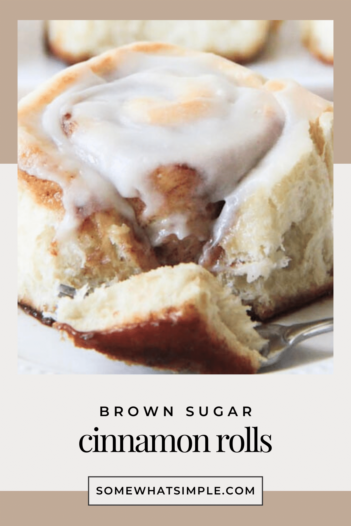 Soft, fluffy Brown Sugar Cinnamon Rolls with cream cheese glaze that turn out perfect every time, even if yeast baking scares you. via @somewhatsimple