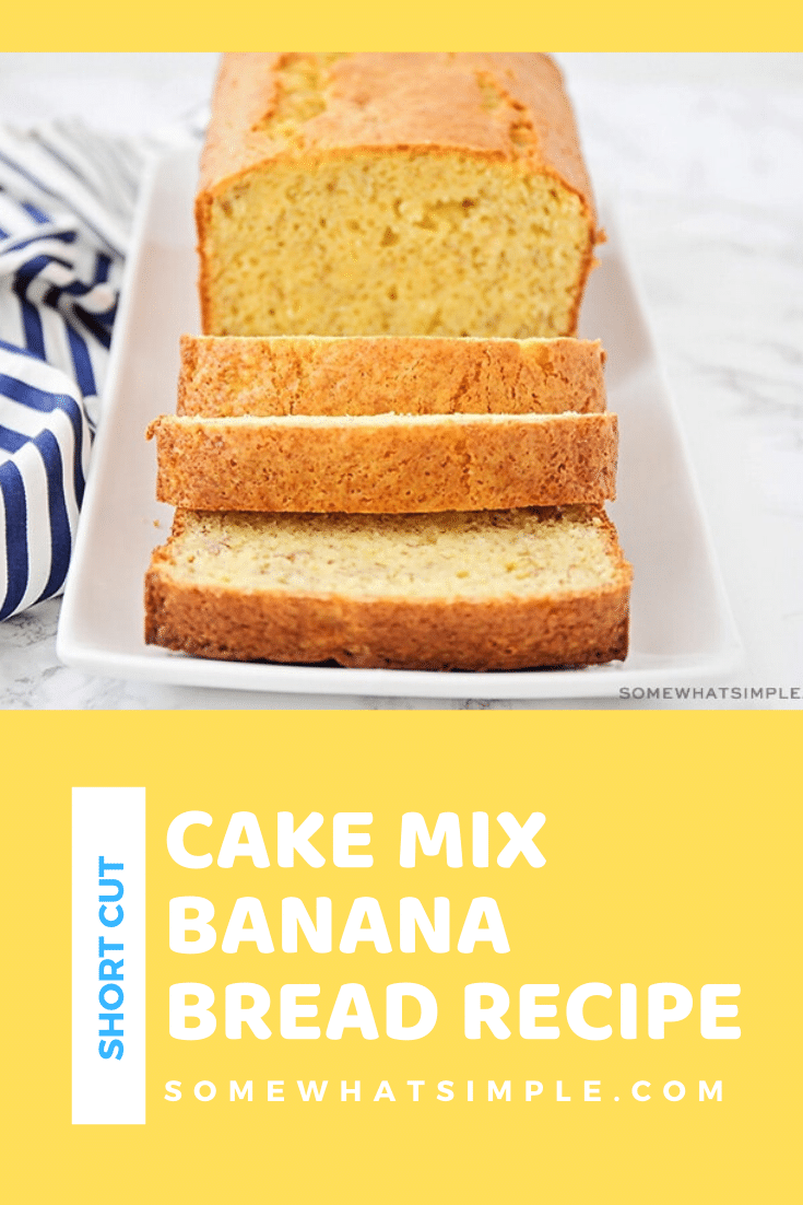 This simple and tasty cake mix banana bread has just four ingredients, and is so delicious. It's the easiest banana bread you'll ever bake! This short cut method will have you enjoying your banana bread in no time! #cakemixbananabread #bananabreadmadewithcakemix #cakemixbananabreadrecipe #easy4ingredientcakemixbananabread #yellowcakemixbananabread #bananabread #easybreadrecipe via @somewhatsimple