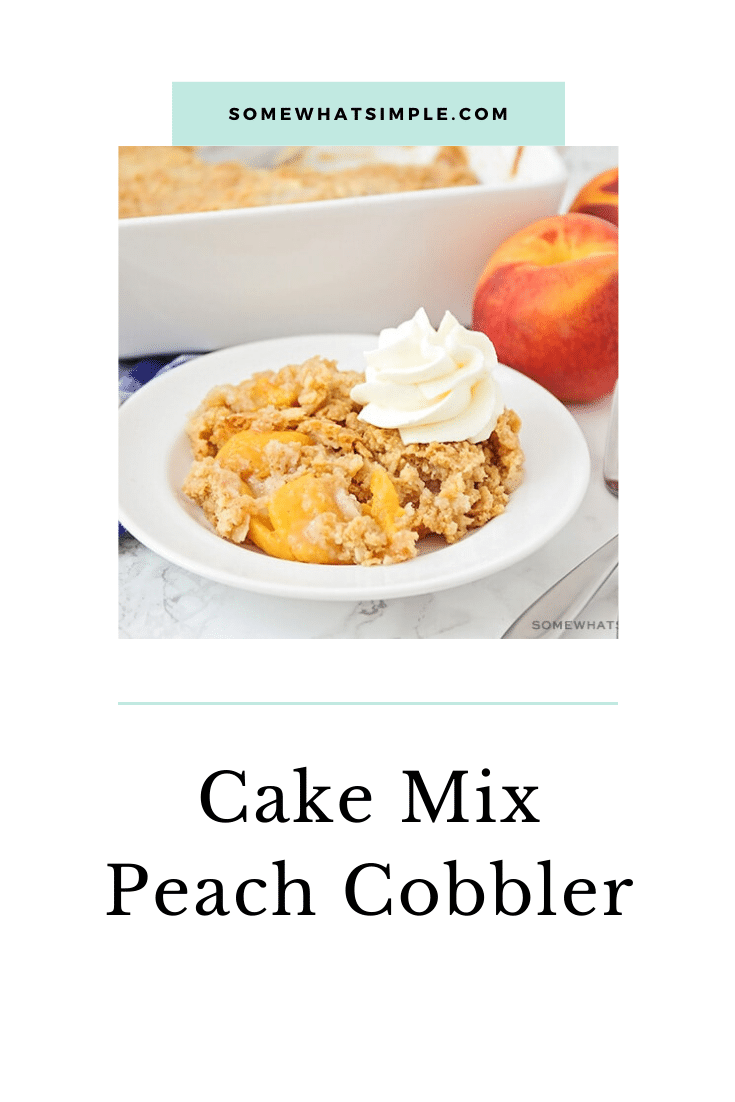 This cake mix peach cobbler recipe is a quick and easy way to enjoy a classic dessert.  Made using fresh peaches in about 5 minutes, you can enjoy a serving any time you want! via @somewhatsimple