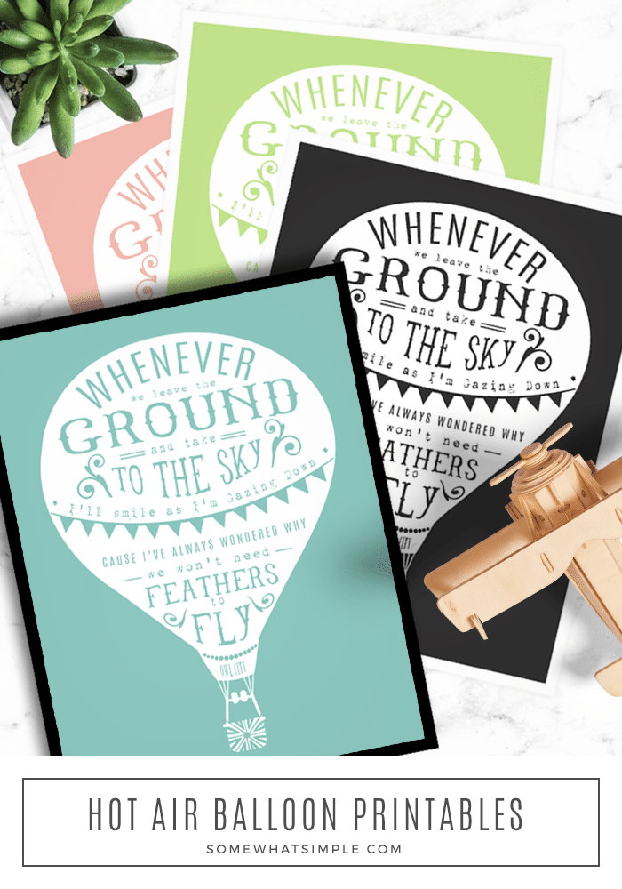 Nostalgia was the inspiration behind these Hot Air Balloon printables! Grab yours for FREE today! #hotairballoonquote #hotairballoonfreeprintablequote #inspirationalhotairballoonquote #happinessballoonquote via @somewhatsimple