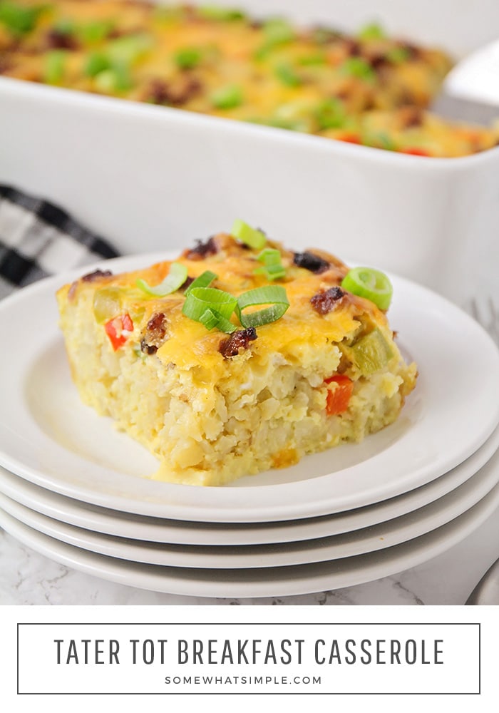 This flavorful tater tot breakfast casserole is the perfect way to start the day. Loaded with sausage, vegetables and eggs, it's easy to make and so delicious! #tatertotcasserolerecipe #tatertotbreakfastcasserole #tatertotcasserolewithsausage #tatertotbaconbreaksfastcasserole #easytatertotcasserole via @somewhatsimple