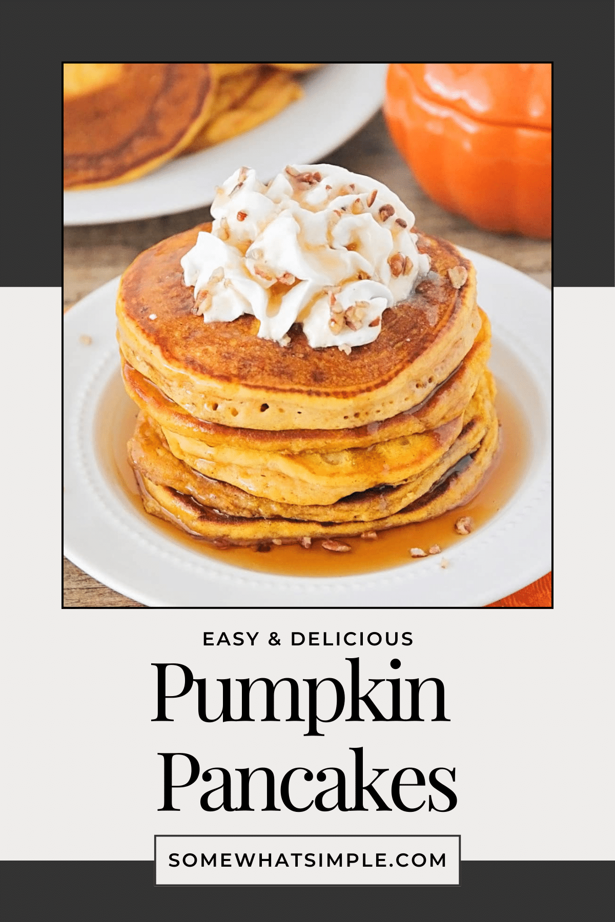Whip up the fluffiest, most delicious pumpkin pancakes this fall! Packed with warm spices and real pumpkin, these easy pancakes are the perfect cozy breakfast treat. via @somewhatsimple