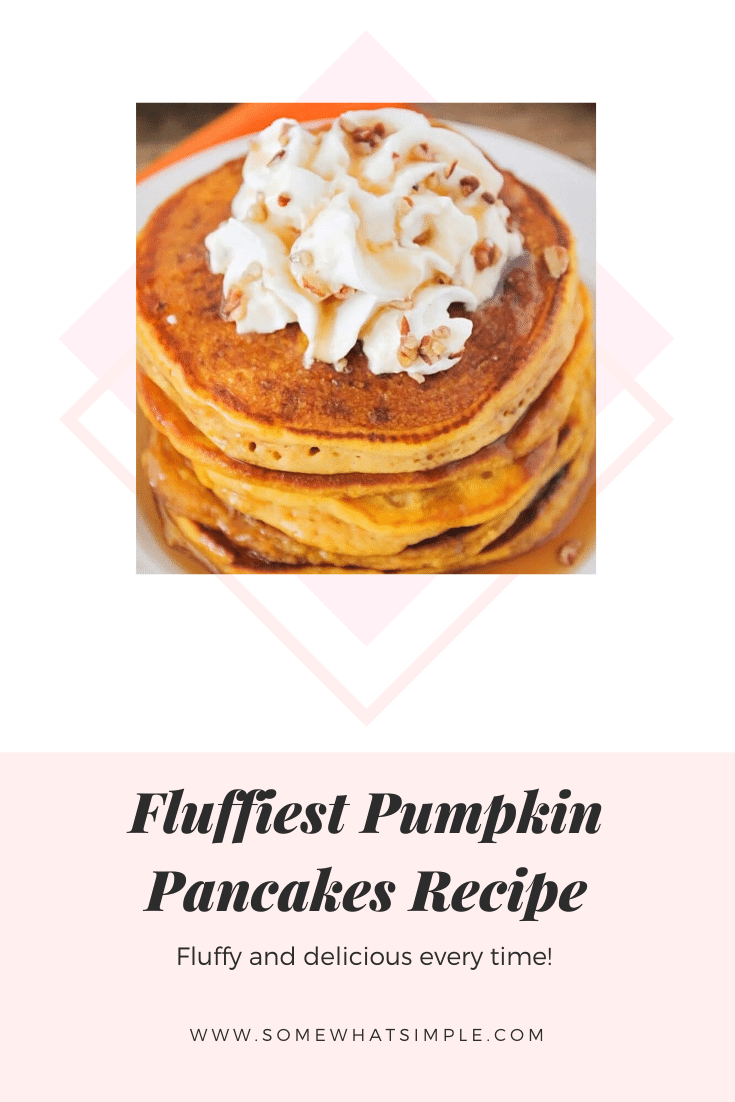 This is the best pumpkin pancakes recipe you'll ever make. They're easy to make and always turn out thick and fluffy every time. It's the perfect breakfast you can enjoy during the beautiful fall season. #pumpkinpancakes #pumpkinpancakerecipe #howtomakepumpkinpancakes #easypumpkinpancakes #pumpkinpancakesfromscratch #fallbreakfastrecipes via @somewhatsimple