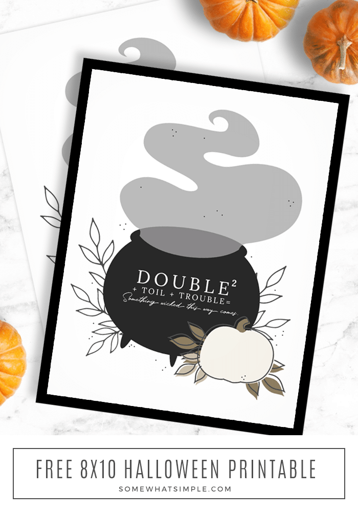 Halloween Printables - Double Double Toil and Trouble | from Somewhat ...