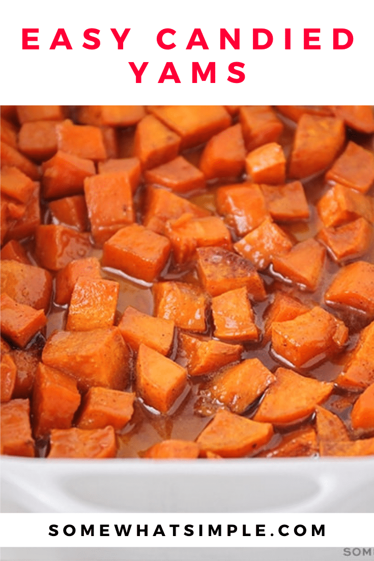 This easy version of Candied Yams is a sweet side dish for your holiday meal. Adding brown sugar and cinnamon makes these tender sweet potatoes even more delicious! via @somewhatsimple