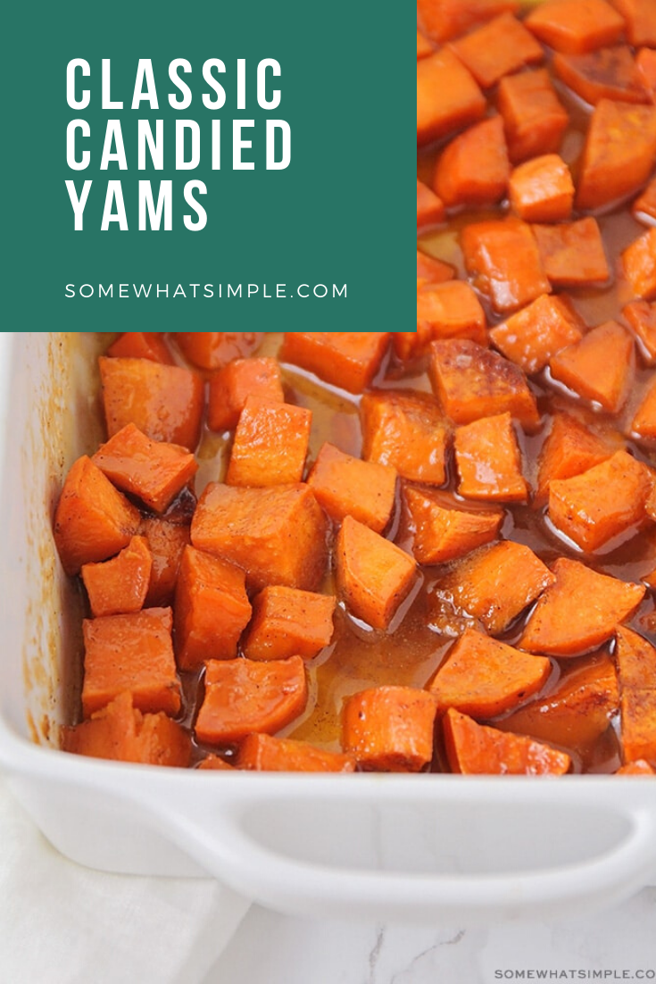 This easy version of Candied Yams is a sweet side dish for your holiday meal. Adding brown sugar and cinnamon makes these tender sweet potatoes even more delicious! via @somewhatsimple