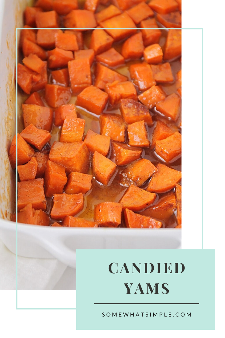 This easy version of Candied Yams is a sweet side dish for your holiday meal. Adding brown sugar and cinnamon makes these tender sweet potatoes even more delicious! via @somewhatsimple