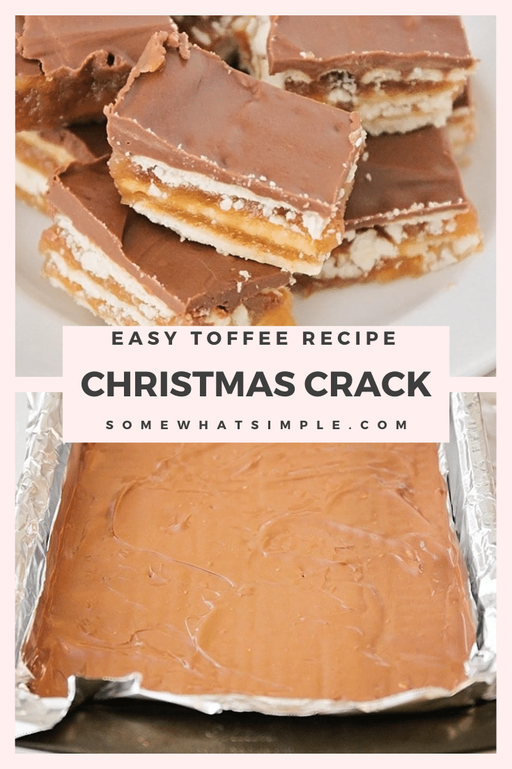 Christmas crack toffee is a simple recipe that is one of my family's favorite Christmas treats! Made with club crackers, brown sugar and chocolate, this salty sweet dessert is addictingly delicious! These easy toffee recipe will quickly become your favorite toffee recipe this holiday season. via @somewhatsimple