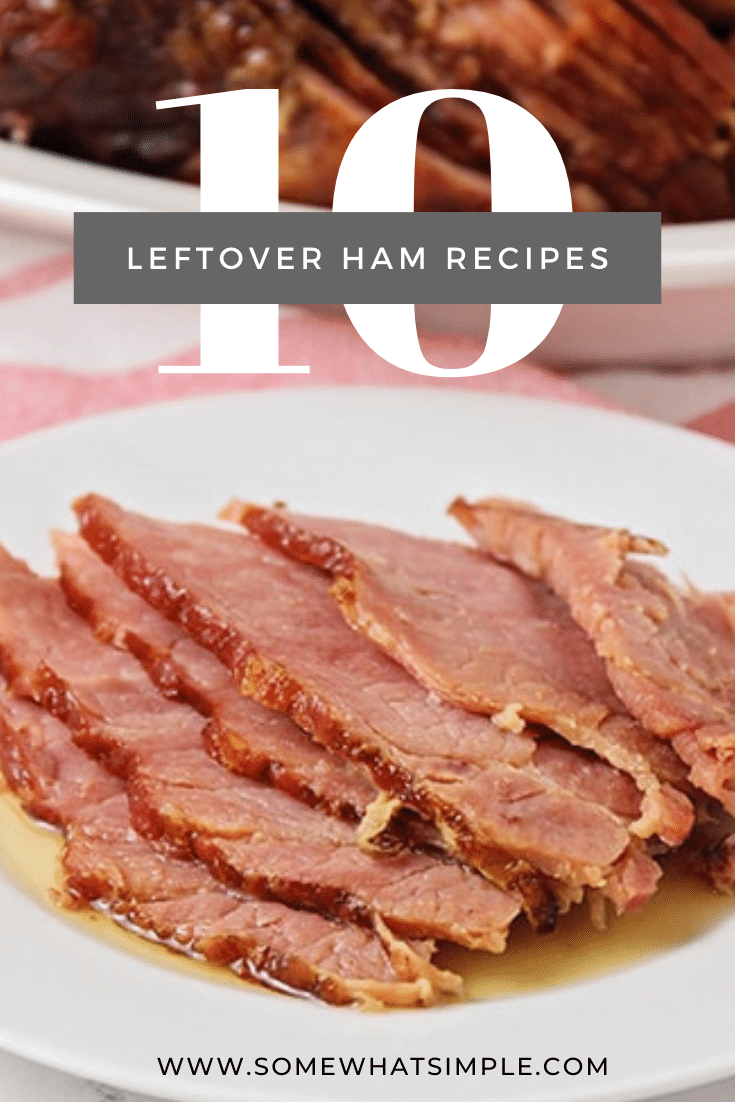 Make an easy breakfast, lunch or dinner by putting your leftover ham to good use!  If you're not sure what to do with your leftover ham, here are 10 of our favorite ham recipes that are easy to make. From dinner and breakfast ideas, to soups and sandwiches, there's a recipe everyone will love. via @somewhatsimple